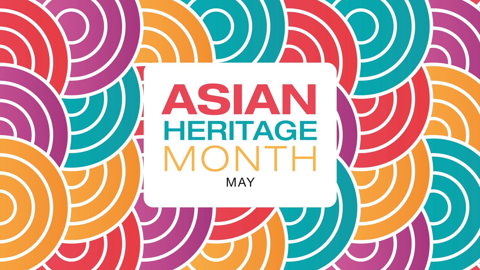 Asian Heritage Month Asian Heritage Month